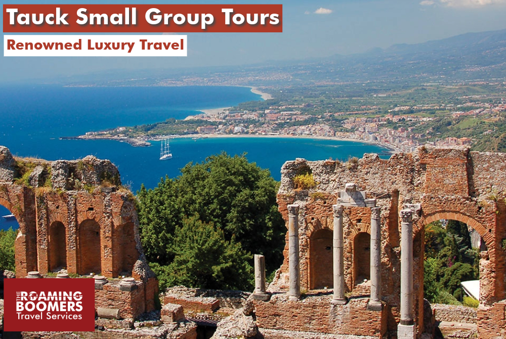 Luxury Small Group Travel with Tauck Tours