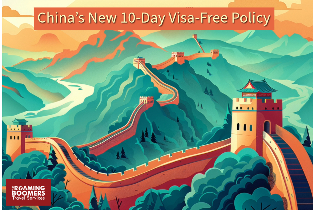 China’s New 10-Day Visa-Free Policy